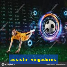 assistir vingadores guerra infinita dublado google drive